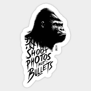 Shoot photos not bullets - Ink Gorilla Sticker